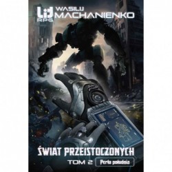 Świat Przeistoczonych. Tom...