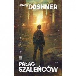 Pałac szaleńców. Cykl Maze...