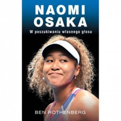 Naomi Osaka. W poszukiwaniu...