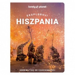 Hiszpania. Eksploruj!