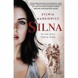 Silna. To nie była twoja wina