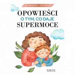 Opowieści o tym, co daje...