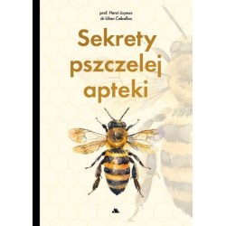 Sekrety pszczelej apteki