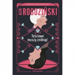 Teściowe muszą zniknąć