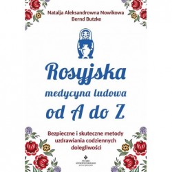 Rosyjska medycyna ludowa do...