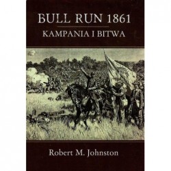 Bull Run 1861 Kampania i bitwa