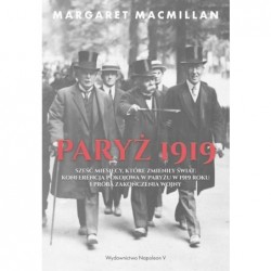 Paryż 1919. Sześć miesięcy,...