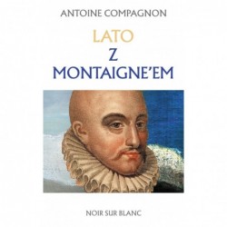 Lato z Montaigne’em