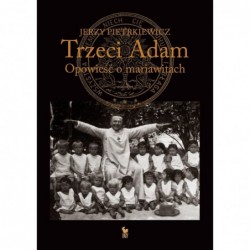 Trzeci Adam. Opowieść o...