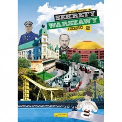 Sekrety Warszawy. Część 2