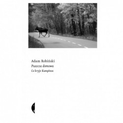 Puszcza domowa. Co kryje...