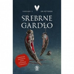 Srebrne Gardło. Seria...