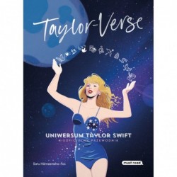 Taylor-Verse. Uniwersum...