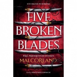 Pięć pękniętych ostrzy....