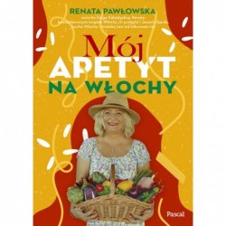 Mój apetyt na Włochy