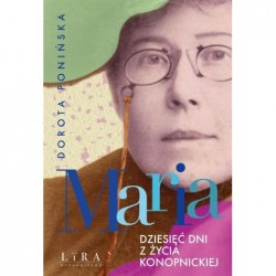 Maria. Dziesięć dni z życia...