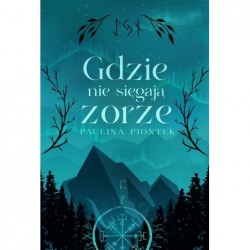Gdzie nie sięgają zorze