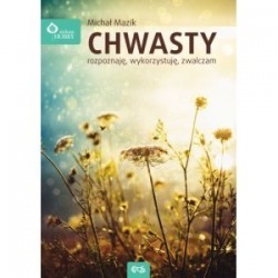 Chwasty - rozpoznaję,...