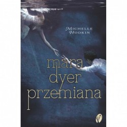 Przemiana. Trylogia Mara...