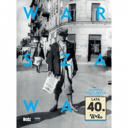 Warszawa lata 40. Foto retro