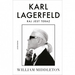 Karl Lagerfeld. Raj jest teraz