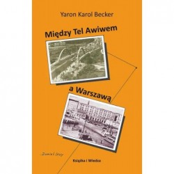 Między Tel Awiwem a Warszawą