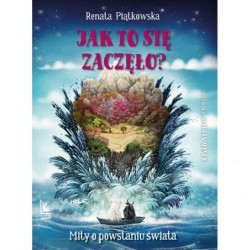 Jak to się zaczęło? Mity o...