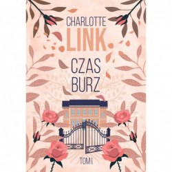 Czas burz. Trylogia Czas...