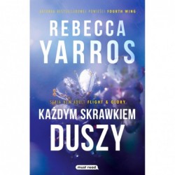 Każdym skrawkiem duszy