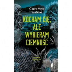 Kocham cię, ale wybieram...