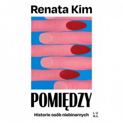 Pomiędzy. Historie osób...