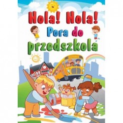 Hola! Hola! Pora do...