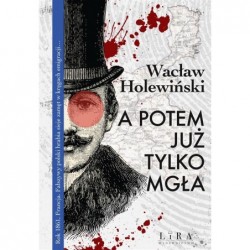 A potem już tylko mgła