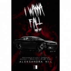 I Wanna Fall. Dark Side....