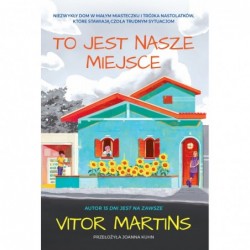 To jest nasze miejsce