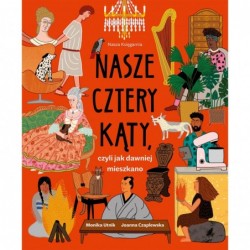 Nasze cztery kąty, czyli...