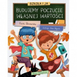 Szkoła i ja. Budujemy...