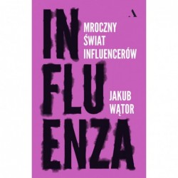 Influenza. Mroczny świat...