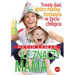 Ile znaczy mama. Trwały...
