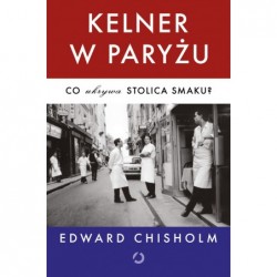 Kelner w Paryżu. Co ukrywa...