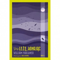 Gdy leżę, konając