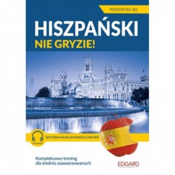 Hiszpański nie gryzie! Dla...