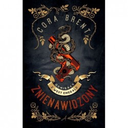 Znienawidzony. Odmieńcy w...