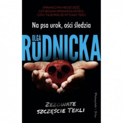 Na psa urok, ości śledzia....