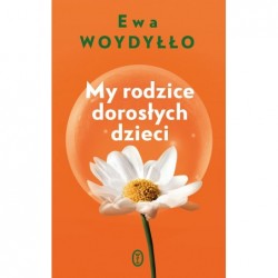 My rodzice dorosłych dzieci