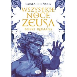 Wszystkie noce Zeusa. Boski...
