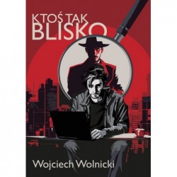 Ktoś tak blisko Tom 1