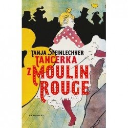 Tancerka z Moulin Rouge