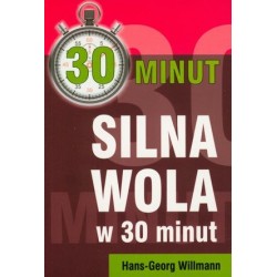 Silna wola w 30 minut