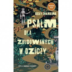 Psalm dla zbudowanych w dziczy